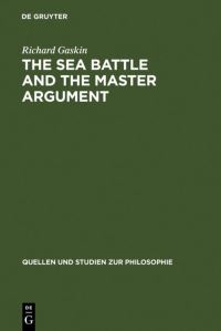 Book Cover for The Sea Battle and the Master Argument by Richard Gaskin