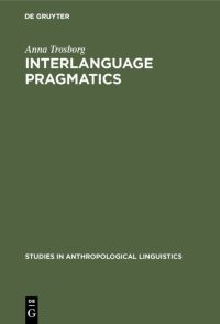 Book Cover for Interlanguage Pragmatics by Anna Trosborg