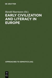 Book Cover for Early Civilization and Literacy in Europe by Harald Haarmann
