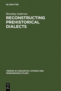 Book Cover for Reconstructing Prehistorical Dialects by Henning Andersen