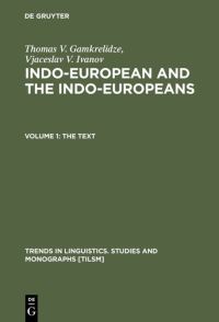 Book Cover for Indo-European and the Indo-Europeans by Thomas V Gamkrelidze, Vjaceslav V Ivanov
