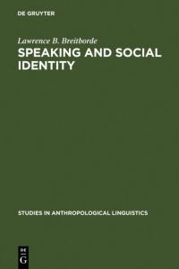 Book Cover for Speaking and Social Identity by Lawrence B Breitborde