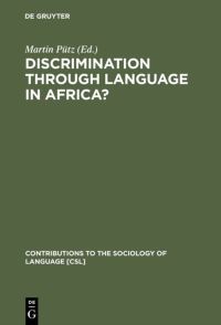 Book Cover for Discrimination Through Language in Africa? by Martin Pütz