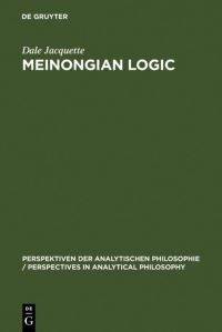 Book Cover for Meinongian Logic by Dale Jacquette