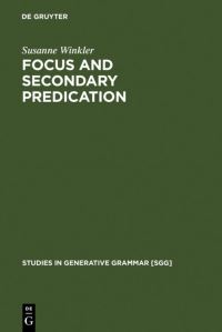 Book Cover for Focus and Secondary Predication by Susanne Winkler