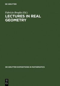 Book Cover for Lectures in Real Geometry by Fabrizio Broglia