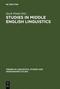 Book Cover for Studies in Middle English Linguistics by Jacek Fisiak