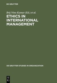 Book Cover for Ethics in International Management by Brij Nino Kumar, Horst Steinmann