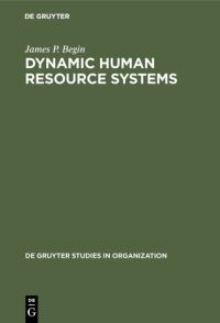 Book Cover for Dynamic Human Resource Systems by James P Begin