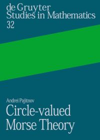 Book Cover for Circle-Valued Morse Theory by Andrei V Pajitnov