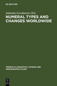 Book Cover for Numeral Types and Changes Worldwide by Jadranka Gvozdanovic