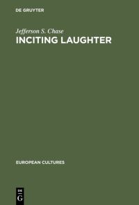 Book Cover for Inciting Laughter by Jefferson S Chase
