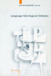 Book Cover for Language Ideological Debates by Jan Blommaert