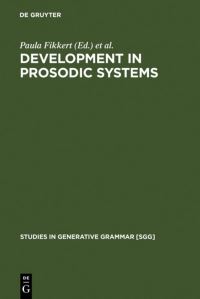 Book Cover for Development in Prosodic Systems by Paula Fikkert, Haike Jacobs