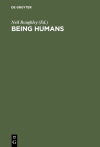 Book Cover for Being Humans by Neil Roughley