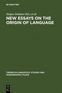 Book Cover for New Essays on the Origin of Language by Jürgen Trabant, Sean Ward