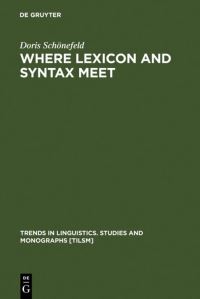 Book Cover for Where Lexicon and Syntax Meet by Doris Schönefeld