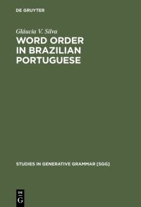 Book Cover for Word Order in Brazilian Portuguese by Gláucia V Silva