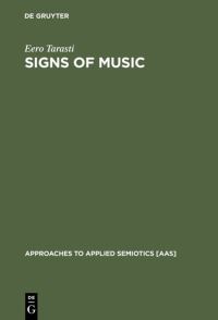 Book Cover for Signs of Music by Eero Tarasti
