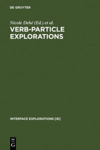 Book Cover for Verb-Particle Explorations by Nicole Dehé, Ray Jackendoff, Andrew McIntyre, Silke Urban