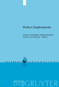 Book Cover for Perfect Explorations by Artemis Alexiadou, Monika Rathert, Arnim von Stechow