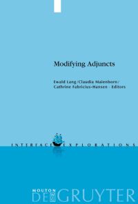 Book Cover for Modifying Adjuncts by Ewald Lang, Claudia Maienborn, Cathrine FabriciusHansen