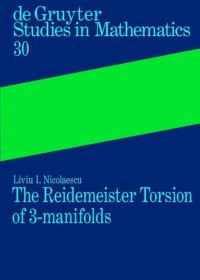 Book Cover for The Reidemeister Torsion of 3-Manifolds by Liviu I Nicolaescu