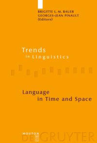 Book Cover for Language in Time and Space by Brigitte LM Bauer, GeorgesJean Pinault