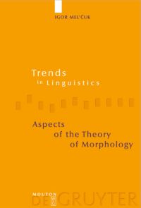 Book Cover for Aspects of the Theory of Morphology by Igor Melcuk