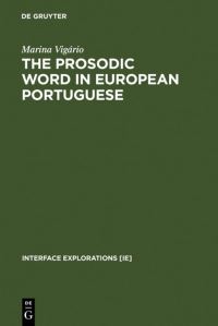Book Cover for The Prosodic Word in European Portuguese by Marina Vigário