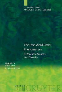 Book Cover for The Free Word Order Phenomenon by Joachim Sabel, Mamoru Saito