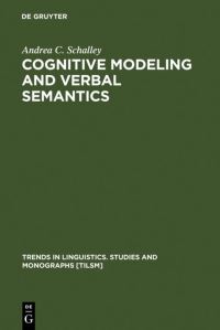 Book Cover for Cognitive Modeling and Verbal Semantics by Andrea C Schalley