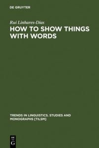 Book Cover for How to Show Things With Words by Rui LinharesDias