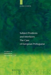 Book Cover for Subject Positions and Interfaces by João Costa