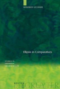 Book Cover for Ellipsis in Comparatives by Winfried Lechner