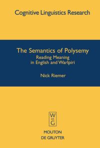 Book Cover for The Semantics of Polysemy by Nick Riemer