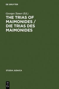Book Cover for The Trias of Maimonides / Die Trias Des Maimonides by Georges Tamer