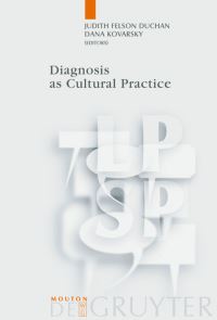 Book Cover for Diagnosis as Cultural Practice by Judith Felson Duchan, Dana Kovarsky