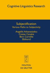 Book Cover for Subjectification by Angeliki Athanasiadou, Costas Canakis, Bert Cornillie