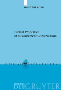 Book Cover for Formal Properties of Measurement Constructions by Kimiko Nakanishi