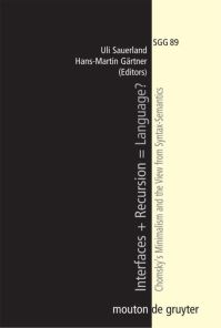 Book Cover for Interfaces + Recursion = Language? by Uli Sauerland, HansMartin Gärtner