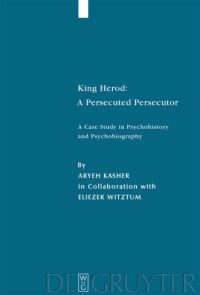 Book Cover for King Herod: A Persecuted Persecutor by Aryeh Kasher