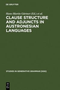 Book Cover for Clause Structure and Adjuncts in Austronesian Languages by HansMartin Gärtner, Paul Law, Joachim Sabel