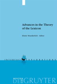 Book Cover for Advances in the Theory of the Lexicon by Dieter Wunderlich