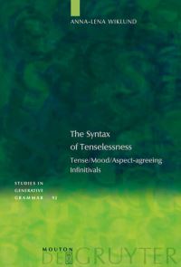 Book Cover for The Syntax of Tenselessness by AnnaLena Wiklund