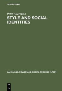 Book Cover for Style and Social Identities by Peter Auer
