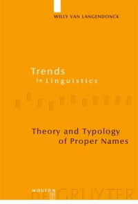 Book Cover for Theory and Typology of Proper Names by Willy Van Langendonck