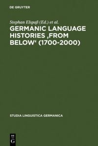Book Cover for Germanic Language Histories 'From Below' (1700-2000) by Stephan Elspaß, Nils Langer, Joachim Scharloth, Wim Vandenbussche
