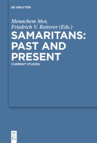 Book Cover for Samaritans - Past and Present by Menachem Mor, Friedrich V Reiterer, Waltraud Winkler