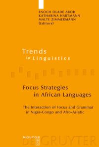 Book Cover for Focus Strategies in African Languages by Enoch Oladé Aboh, Katharina Hartmann, Malte Zimmermann